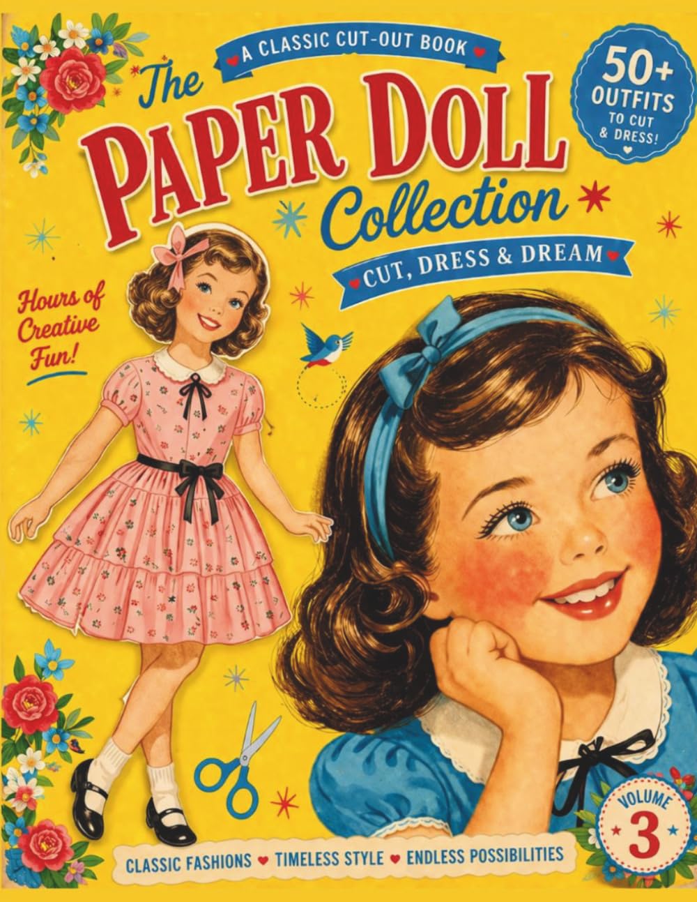 The Paper Doll Collection: 50+ Outfits to Cut, Dress & Play: A Classic Cut-Out Book for Girls – Creative Dress-Up Fun with Timeless Fashion vol 3