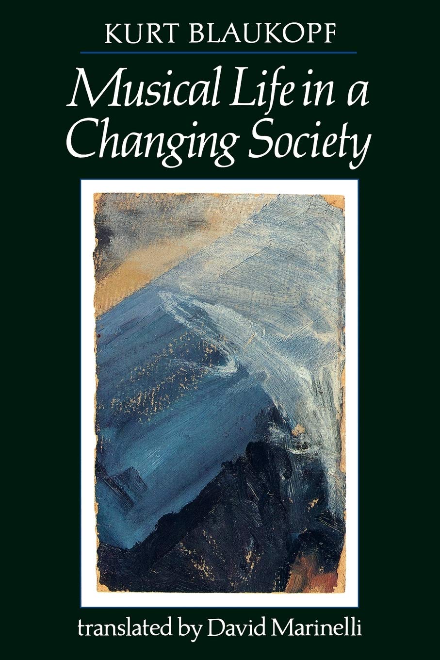 Musical Life in a Changing Society: Aspects of Musical Sociology (Amadeus)