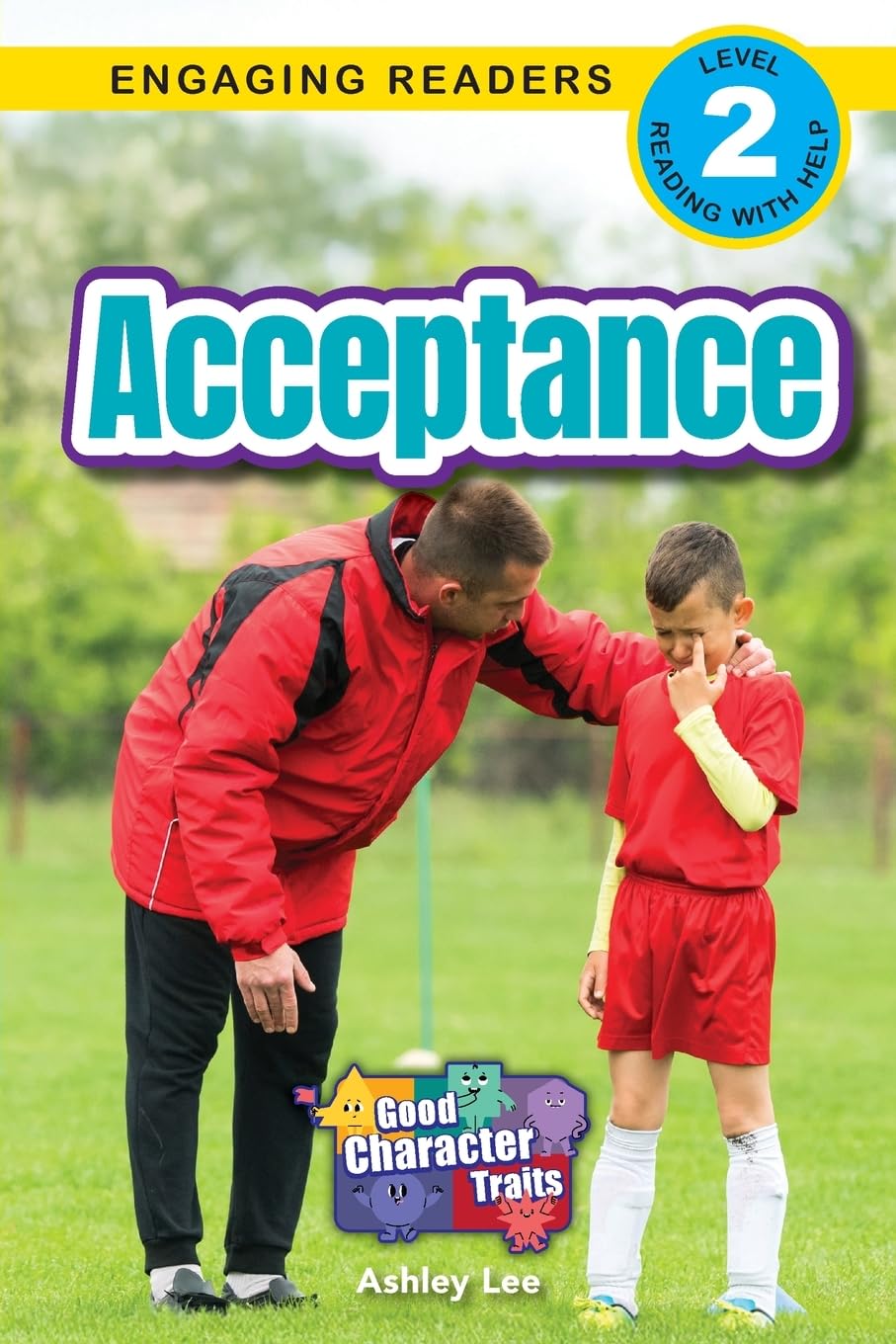 Acceptance: Good Character Traits (Engaging Readers, Level 2): 4