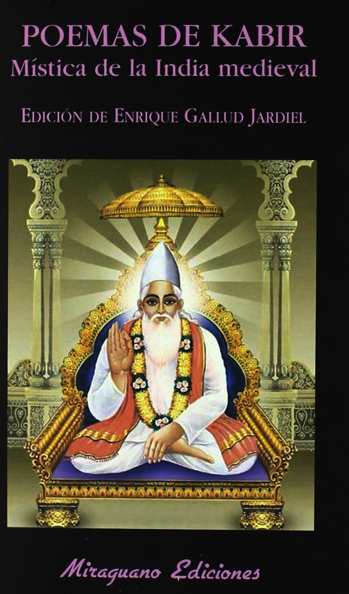 Poemas de Kabir. Mística de la India medieval (Libros de los Malos Tiempos)