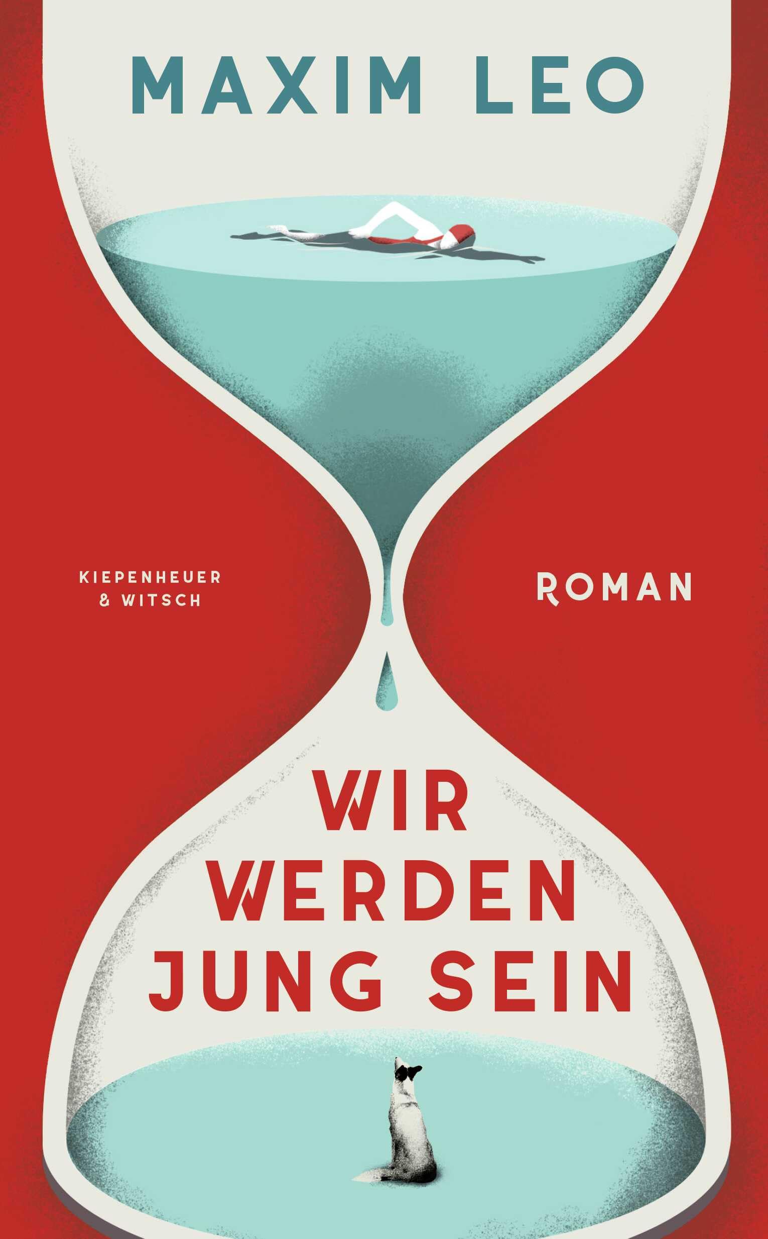 Wir werden jung sein: Roman