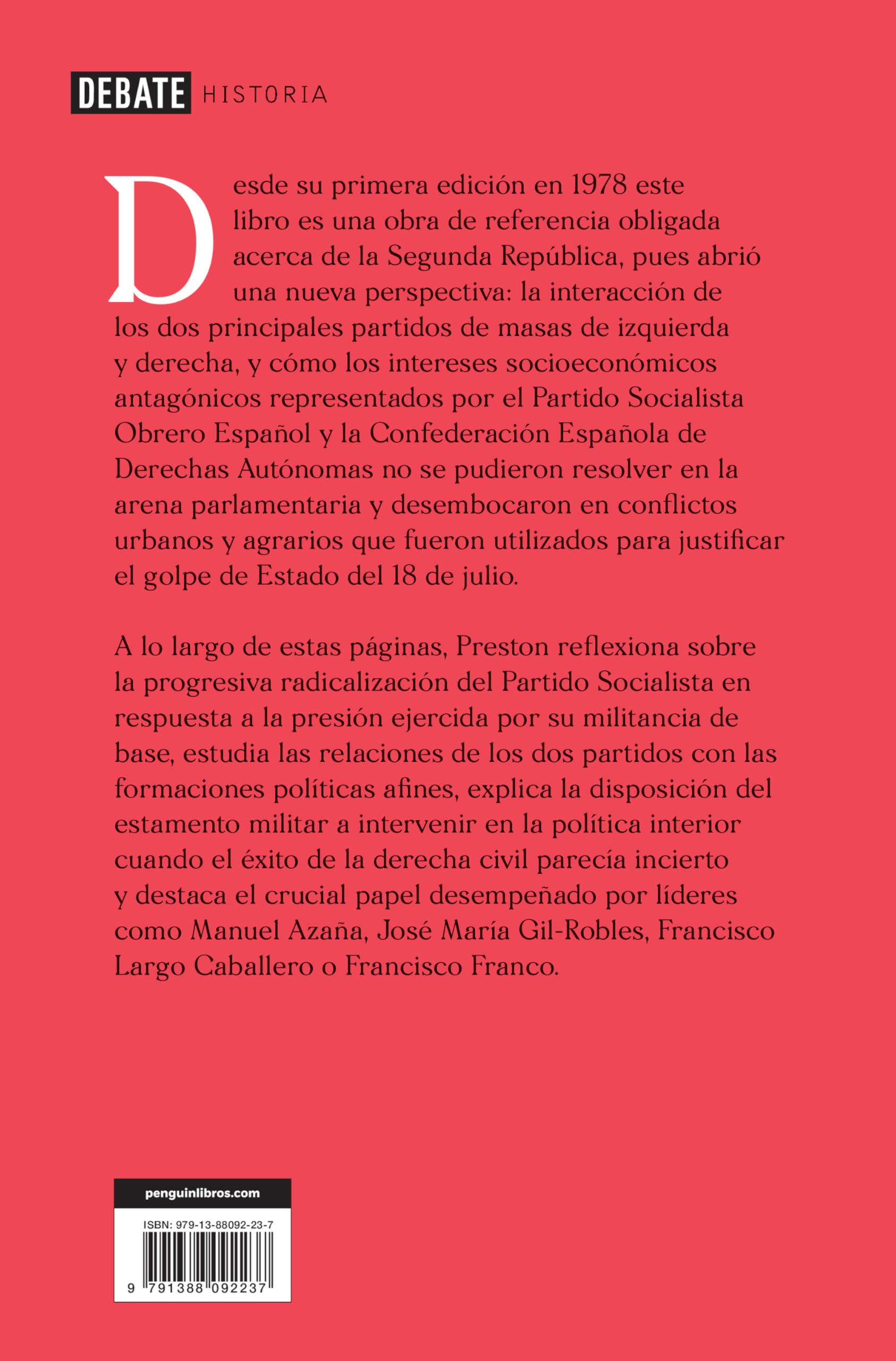 La destrucción de la democracia en España: Reforma, reacción y revolución en la Segunda República (Historia)