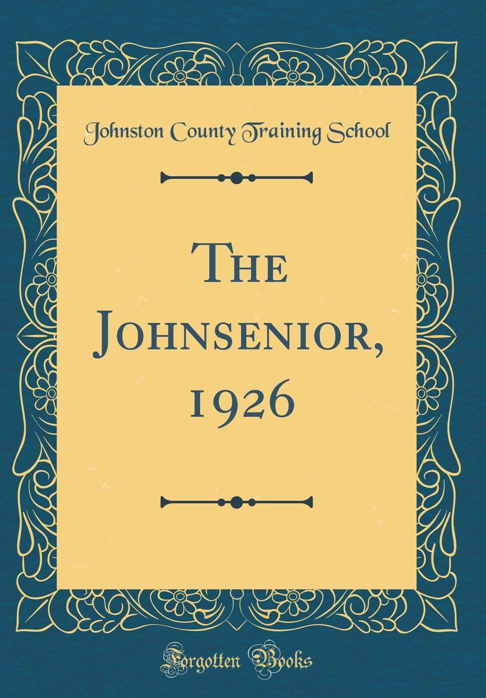 The Johnsenior, 1926 (Classic Reprint)