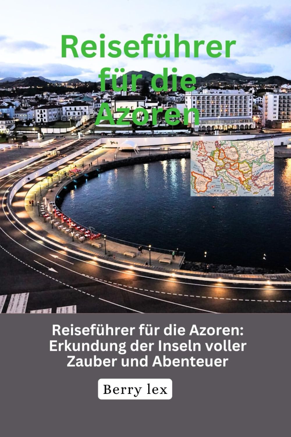 Reiseführer für die Azoren: Erkundung der Inseln voller Zauber und Abenteuer