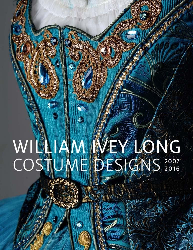 William Ivey Long: Costume Designs, 2007-2016