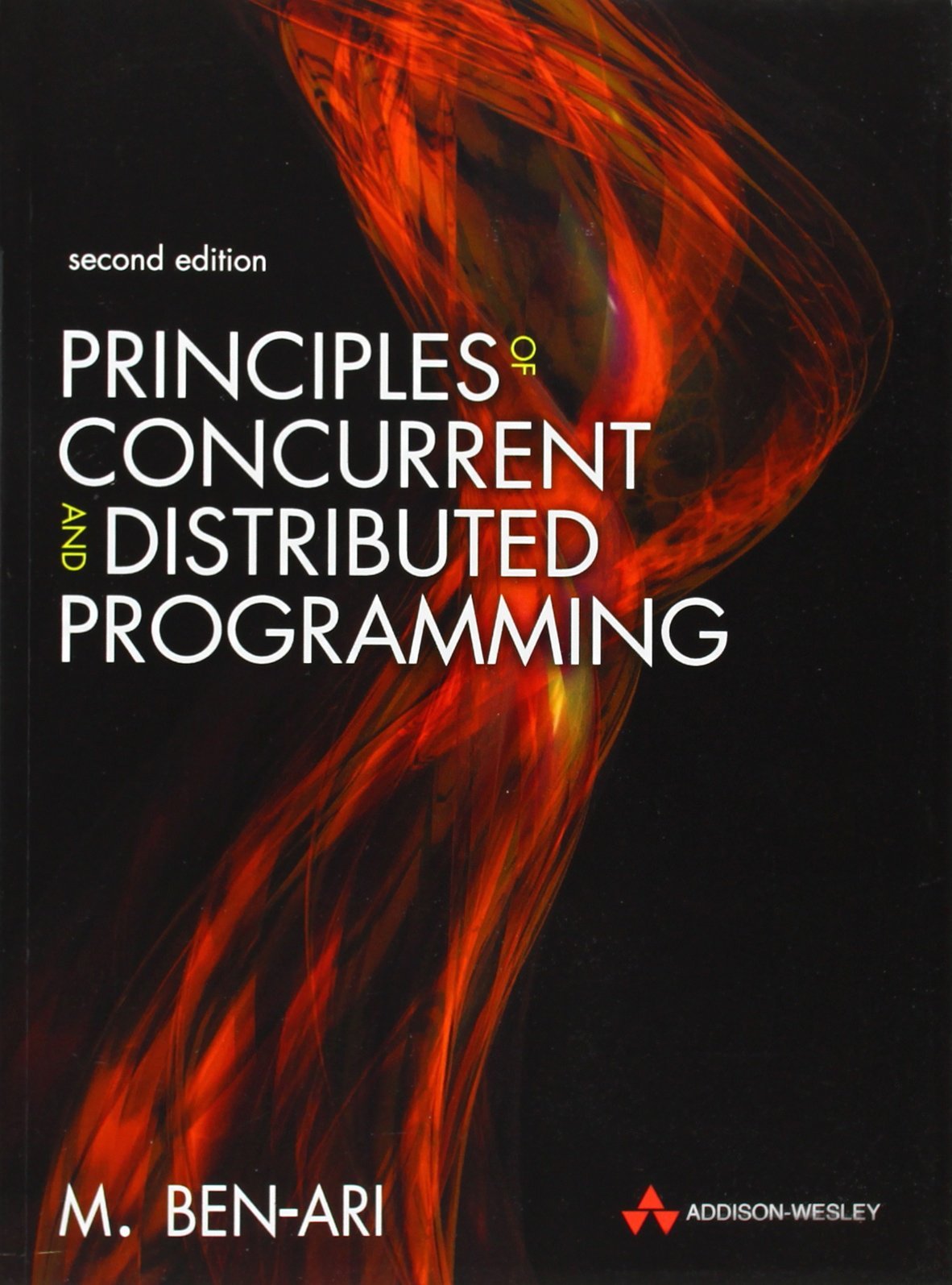 Principles of Concurrent and Distributed Programming by M. Ben-Ari PAPERBACK