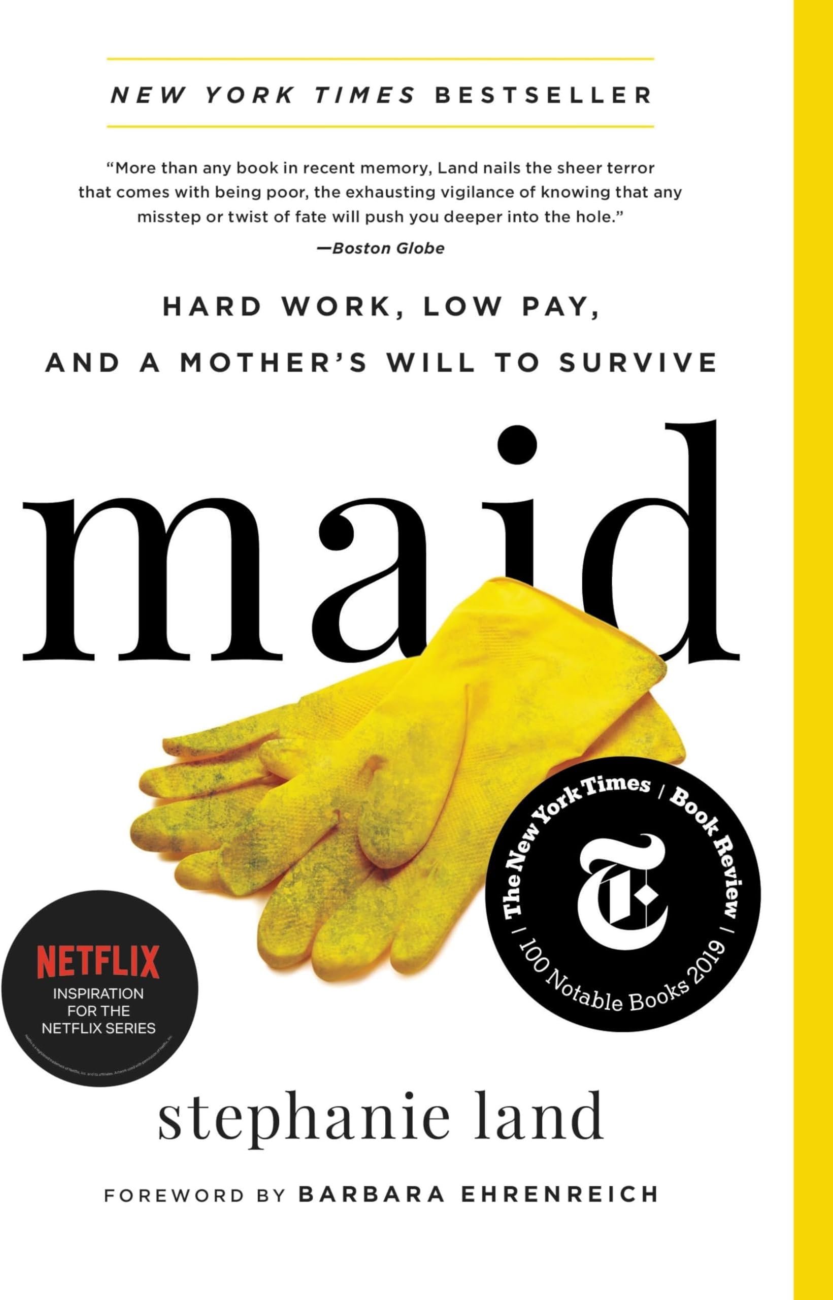 Maid: Hard Work, Low Pay, and a Mother's Will to Survive