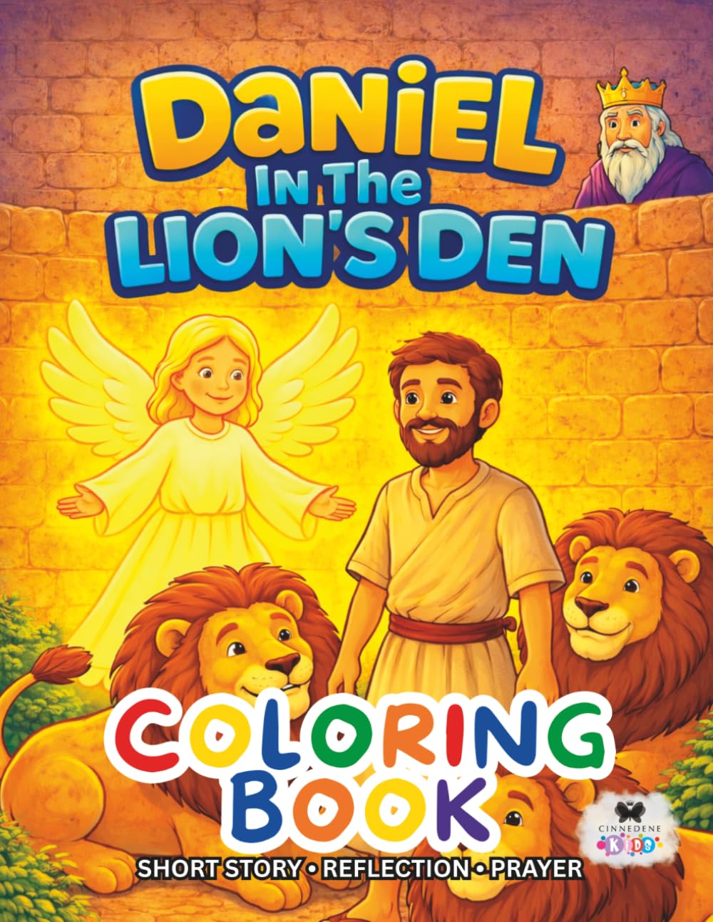 Daniel in the Lion’s Den: A Short Illustrated Bible Story and Coloring Book for Children | 8.5 x 11 inches, 45 Pages | Single-sided coloring pages | Perfect for crayons and colored pencils