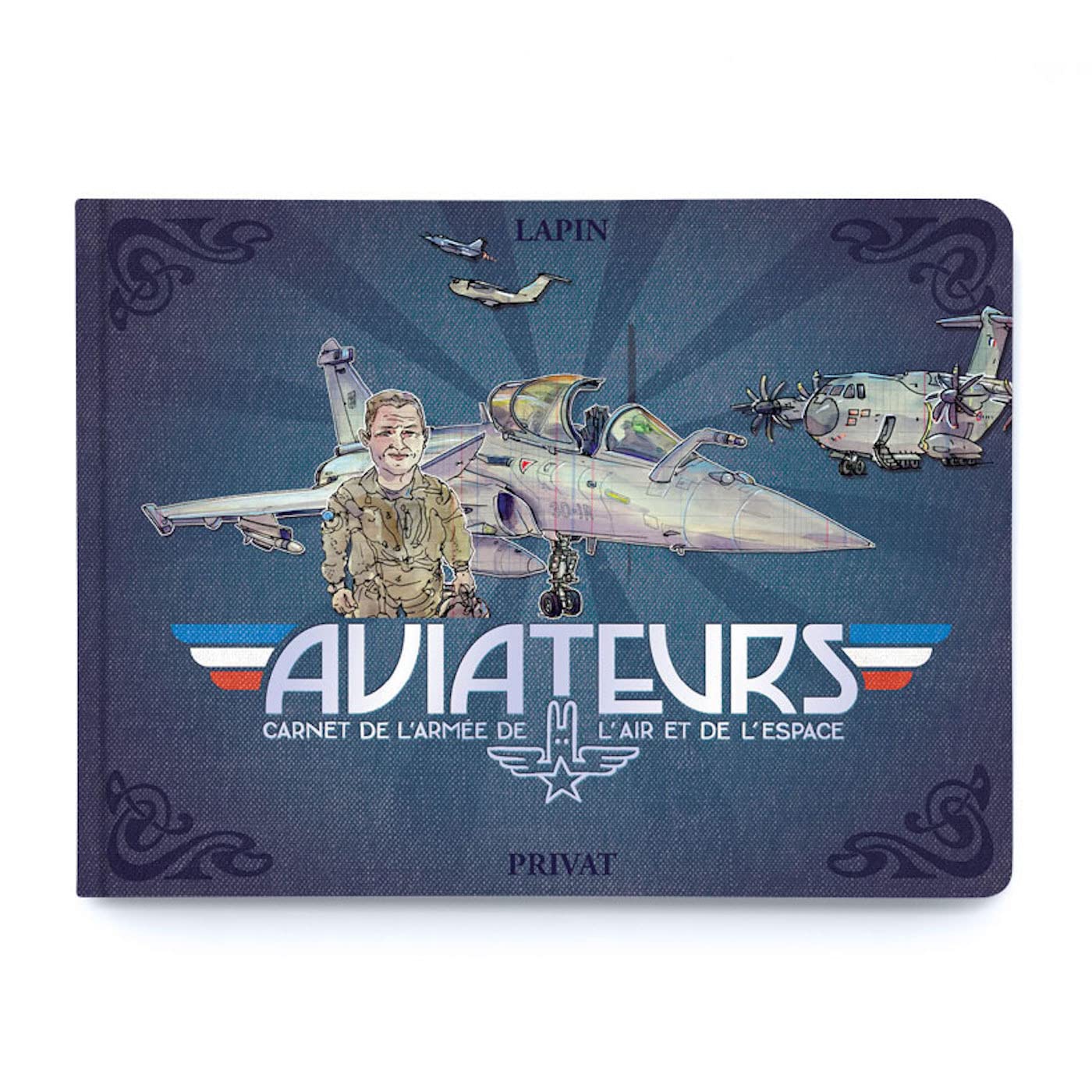 AVIATEURS: CARNET DE L'ARMÉE DE L'AIR ET DE L'ESPACE: 0