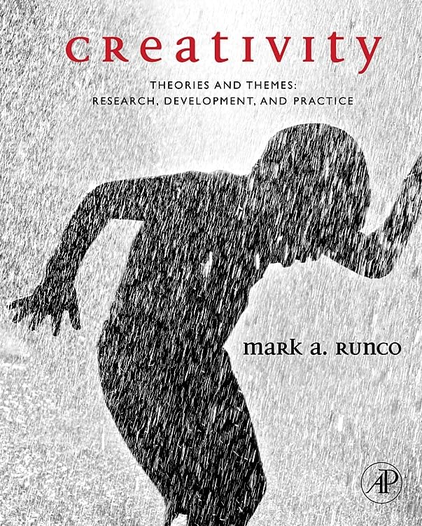 Creativity: Theories and Themes by Mark A. Runco