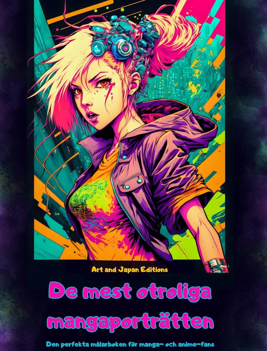 De mest otroliga mangaporträtten - Den perfekta målarboken för manga- och anime-fans: En resa genom den underbara världen av de bästa manga och anime från Japan