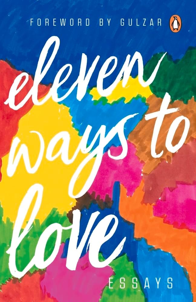 Eleven Ways To Love: Essays