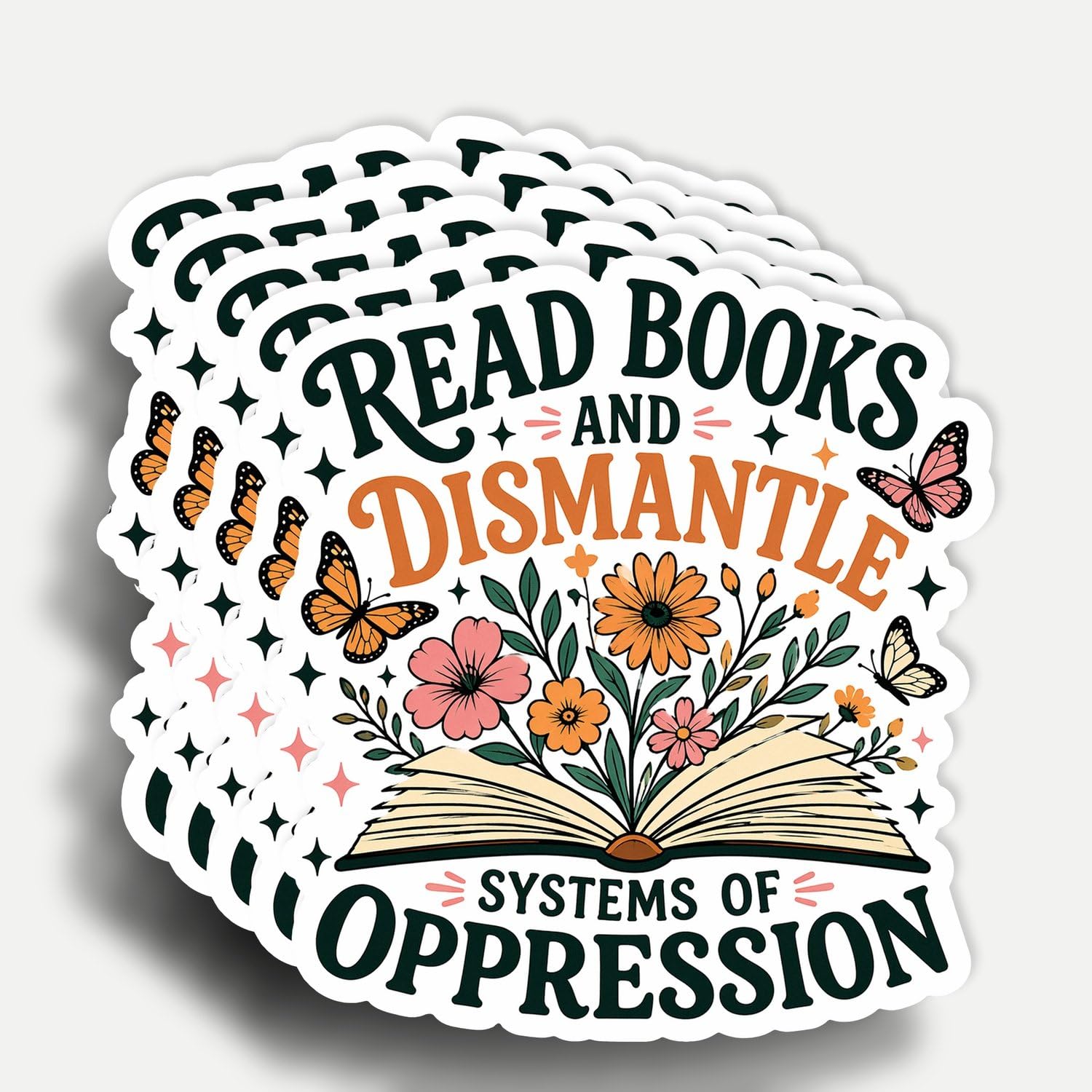 Photo 1 of (5Pcs) Read Books and Dismantle Systems of Oppression Stickers, Feminism Patriarchy Floral Bookish Waterproof Vinyl Decal for, Water Bottle Laptop, Car, Phone, Book