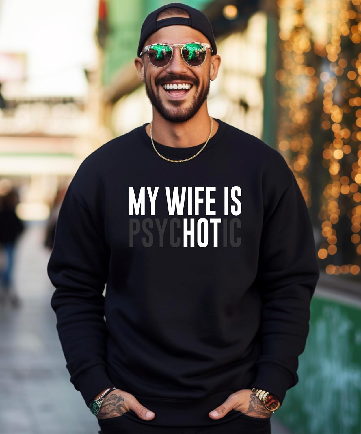 Olive Loves Apple My Wife is Psychotic Sweatshirt for Men Funny Wife is Hot Humorous Pullover for Adults