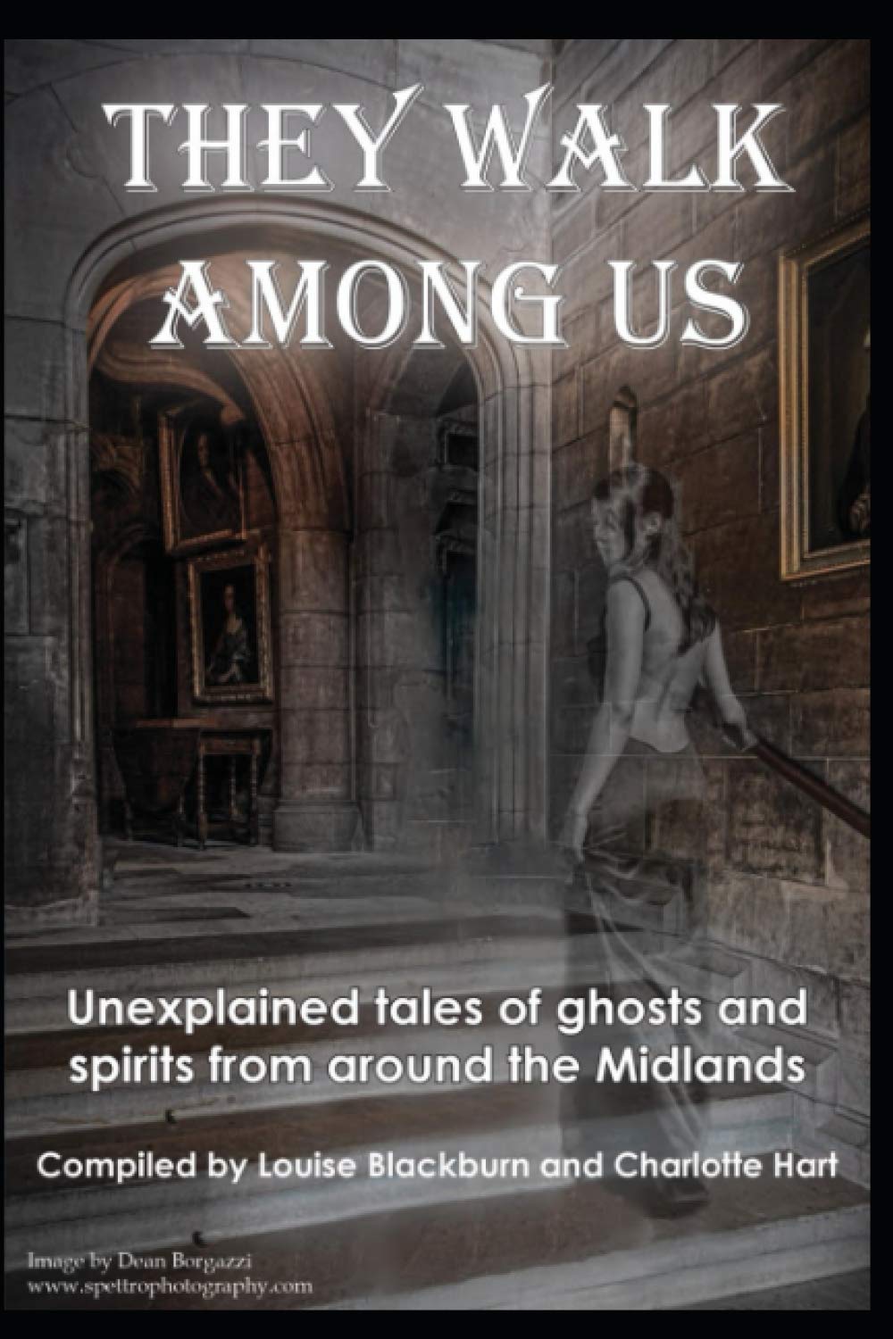 They walk among us: Unexplained tales of ghosts and spirits from around the Midlands