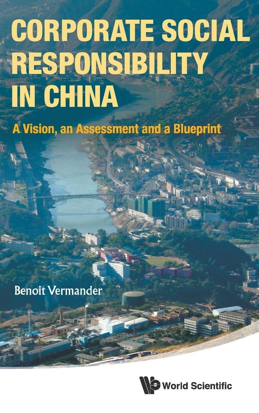 Buy Corporate Social Responsibility In China: A Vision, An Assessment And A Blueprint — BookShops.in