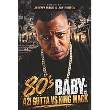 80s Baby A2i Gutta V. King Mack