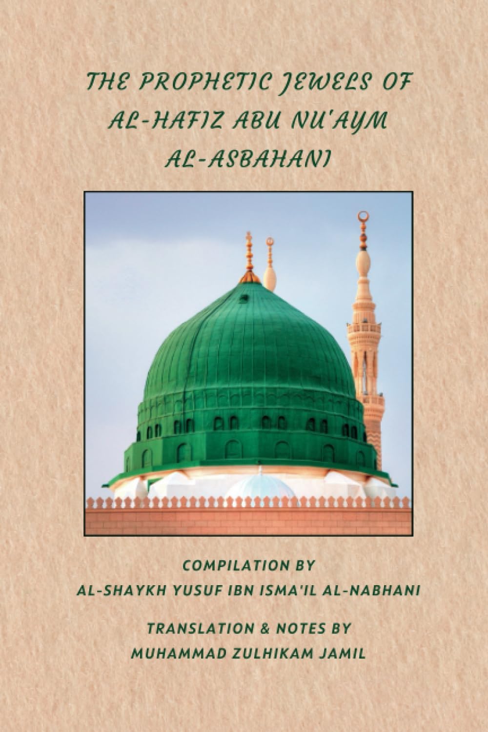 The Prophetic Jewels of Al-Hafiz Abu Nu’aym al-Asbahani
