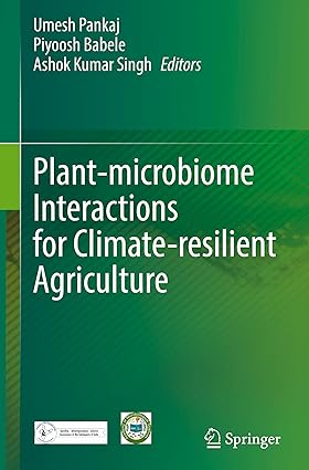 Plant-microbiome Interactions for Climate-resilient Agriculture