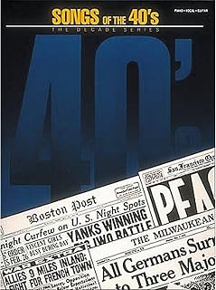 Songs of the 1940's: The Decade Series
