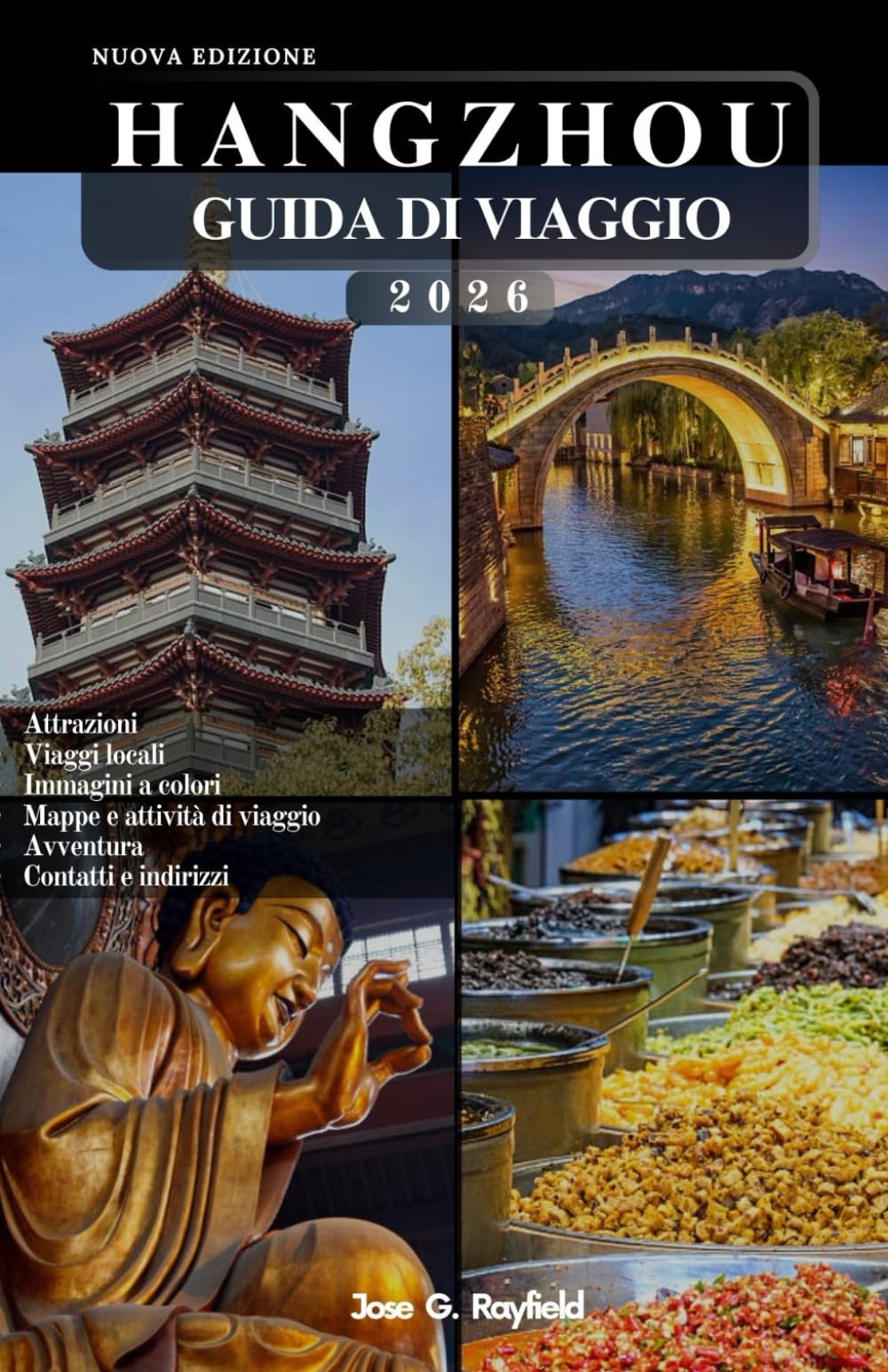 HANGZHOU GUIDA DI VIAGGIO: Esplora il Lago dell'Ovest, i campi di tè di Longjing e l'anima dello Zhejiang.
