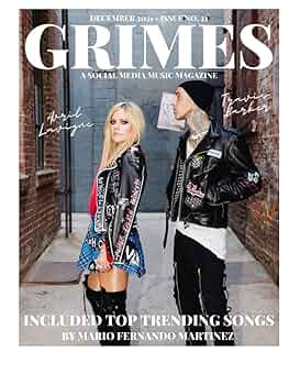GRIMES MAGAZINE, DECEMBER 2021 - ISSUE NO. 21: Featuring
