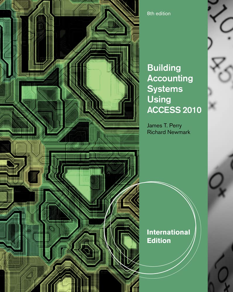 Building Accounting Systems Using Access 2010, International Edition