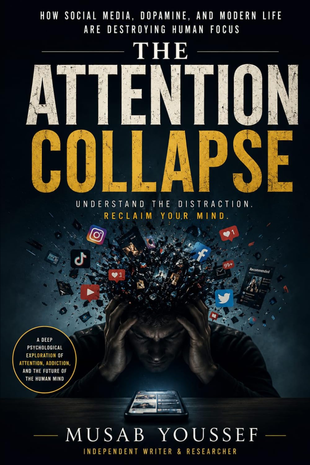 The Attention Collapse: How Social Media, Dopamine, and Modern Life Are Destroying Human Focus