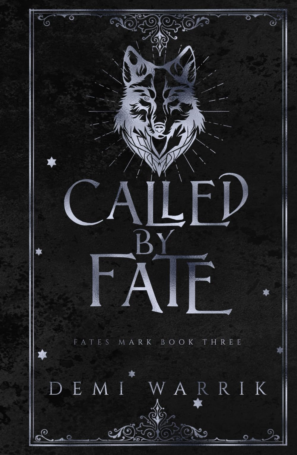Called by Fate: (Fates Mark Book Three)