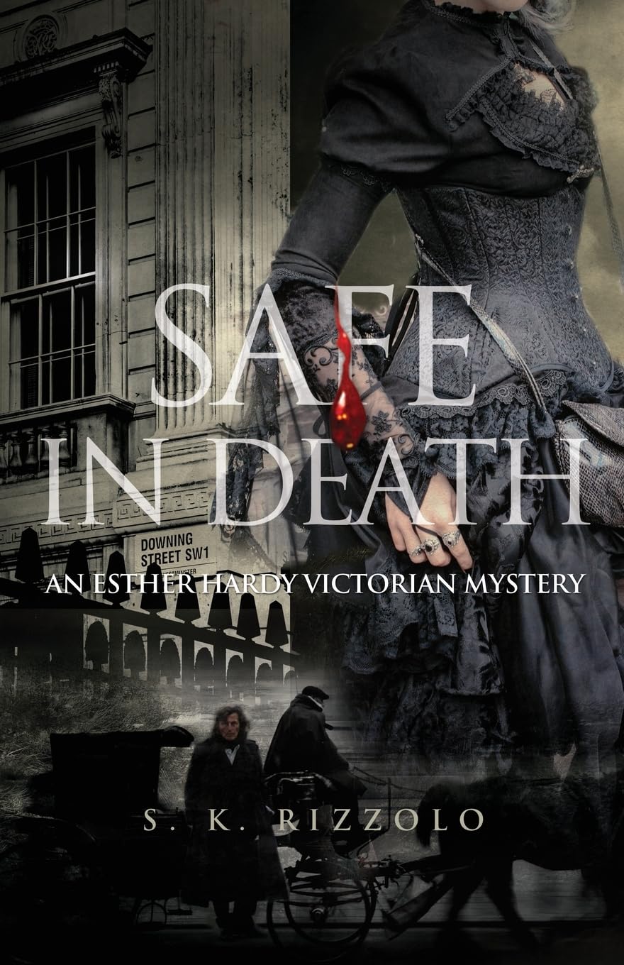 Safe in Death: An Esther Hardy Victorian Mystery (Book 1) (Esther Hardy Victorian Mysteries)
