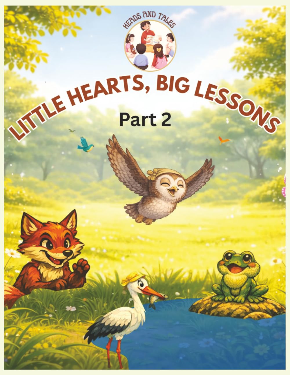 Little Hearts, Big Lessons - Book 2