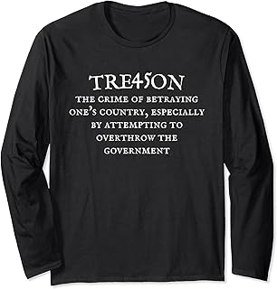 Anti Trump Impeach Treason Definition Long Sleeve T-Shirt