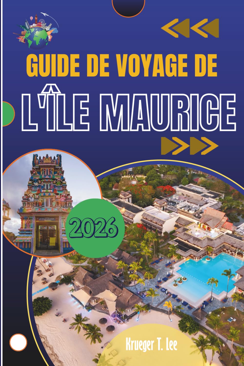 GUIDE DE VOYAGE DE L'ÎLE MAURICE 2026: Sentiers ensoleillés, rues colorées et l'esprit insulaire que vous emporterez chez vous