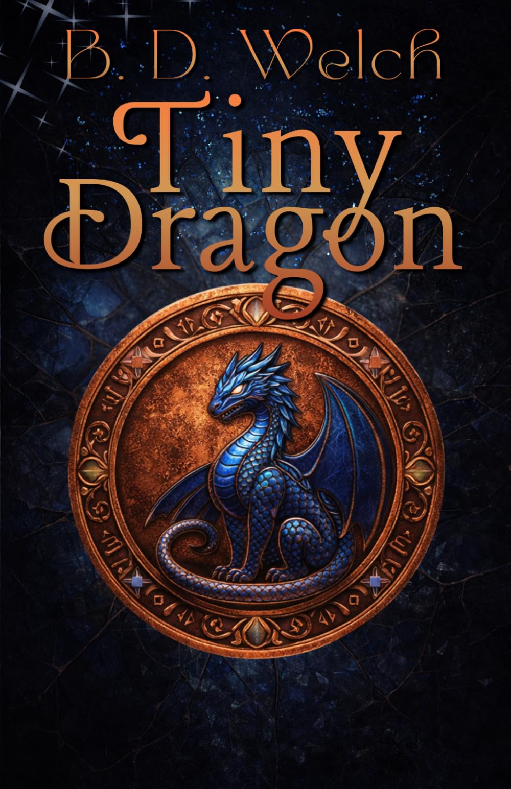 Tiny Dragon: The Chainbreaker Rebellion: Book 1