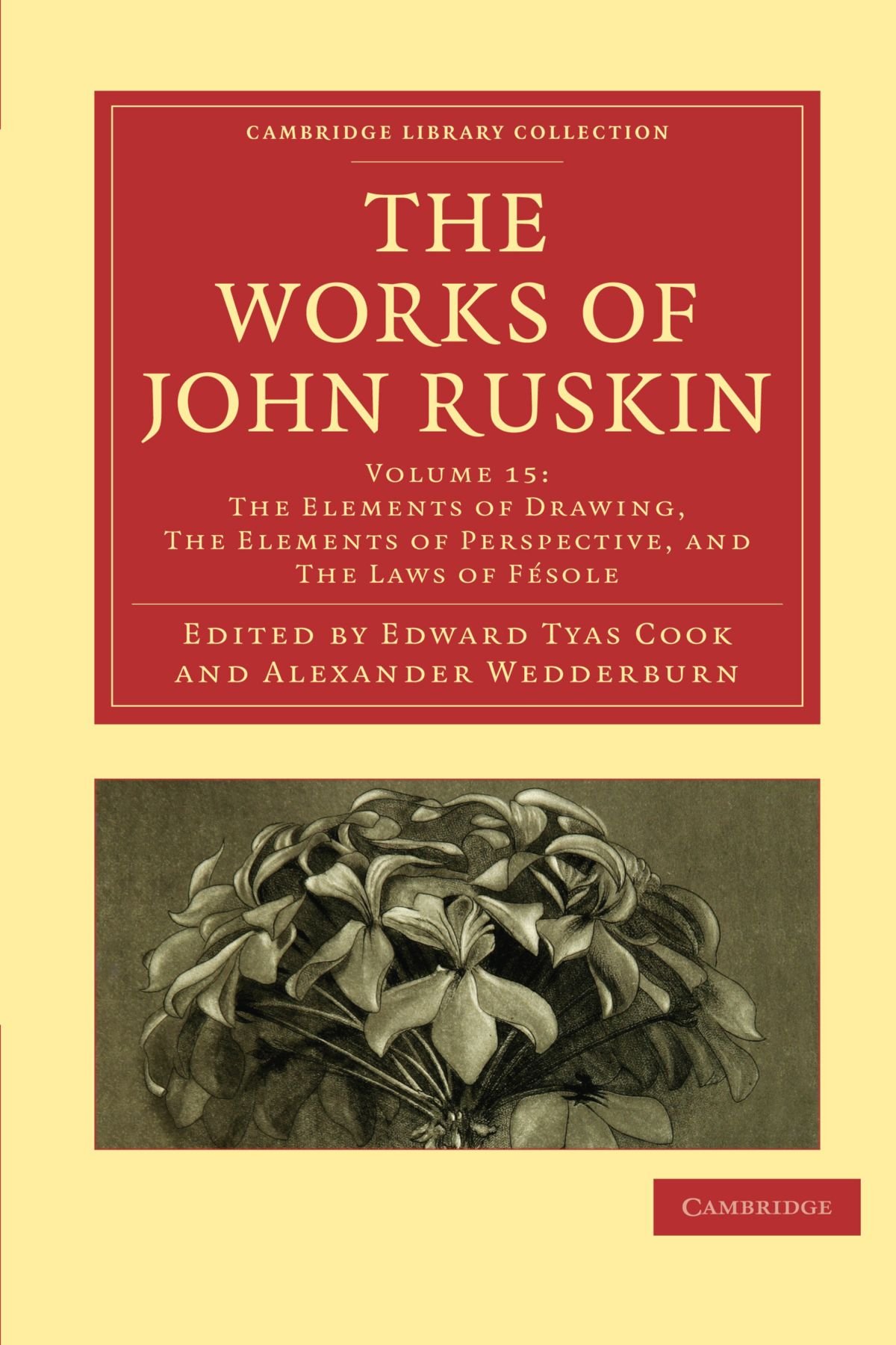 Works John Ruskin Volume 15 Elements Drawing Elements Perspective… 9781108008631
