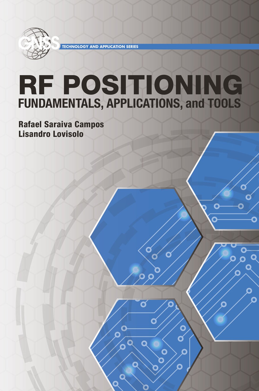 RF Positioning: Fundamentals, Applications, and Tools (Gnss Technology and Applications)