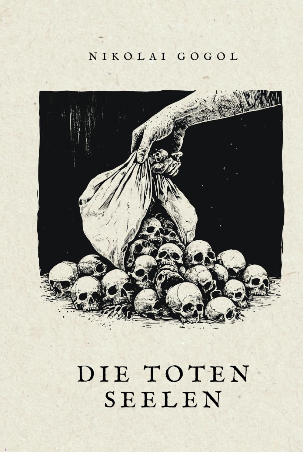 Die toten Seelen (oder Die Abenteuer Tschitschikows): Originalausgabe