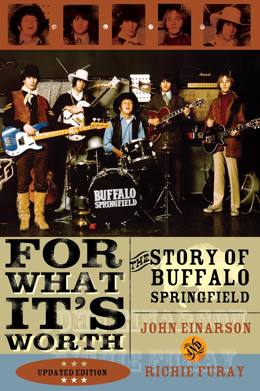 For What It's Worth The Story of Buffalo Springfield Einarson author