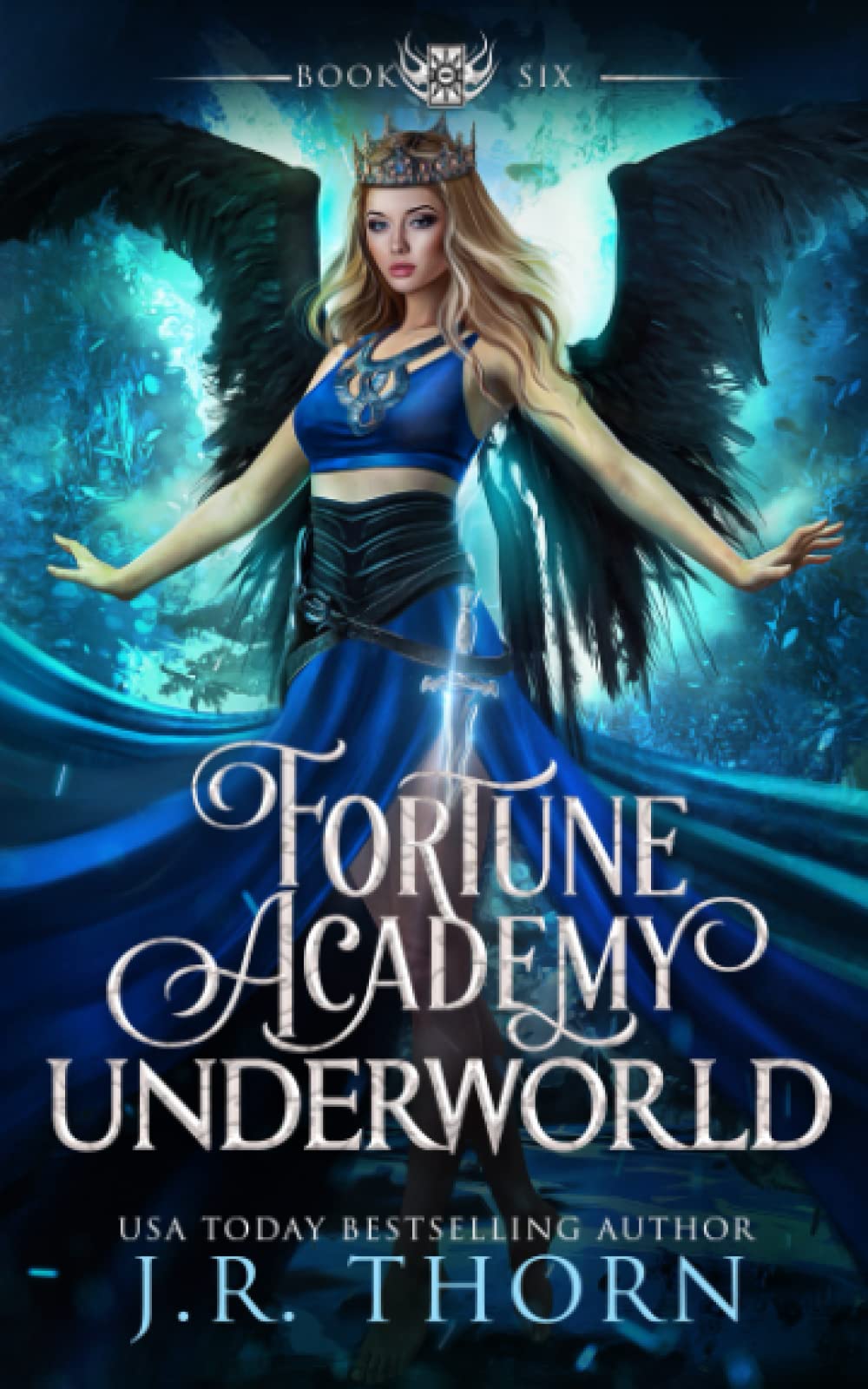 Fortune Academy Underworld: Book Six: 6