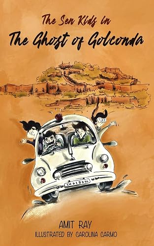 The Ghost of Golconda: Indian history based children's detective story for boys and girls age 9-12 (Sen Kids)