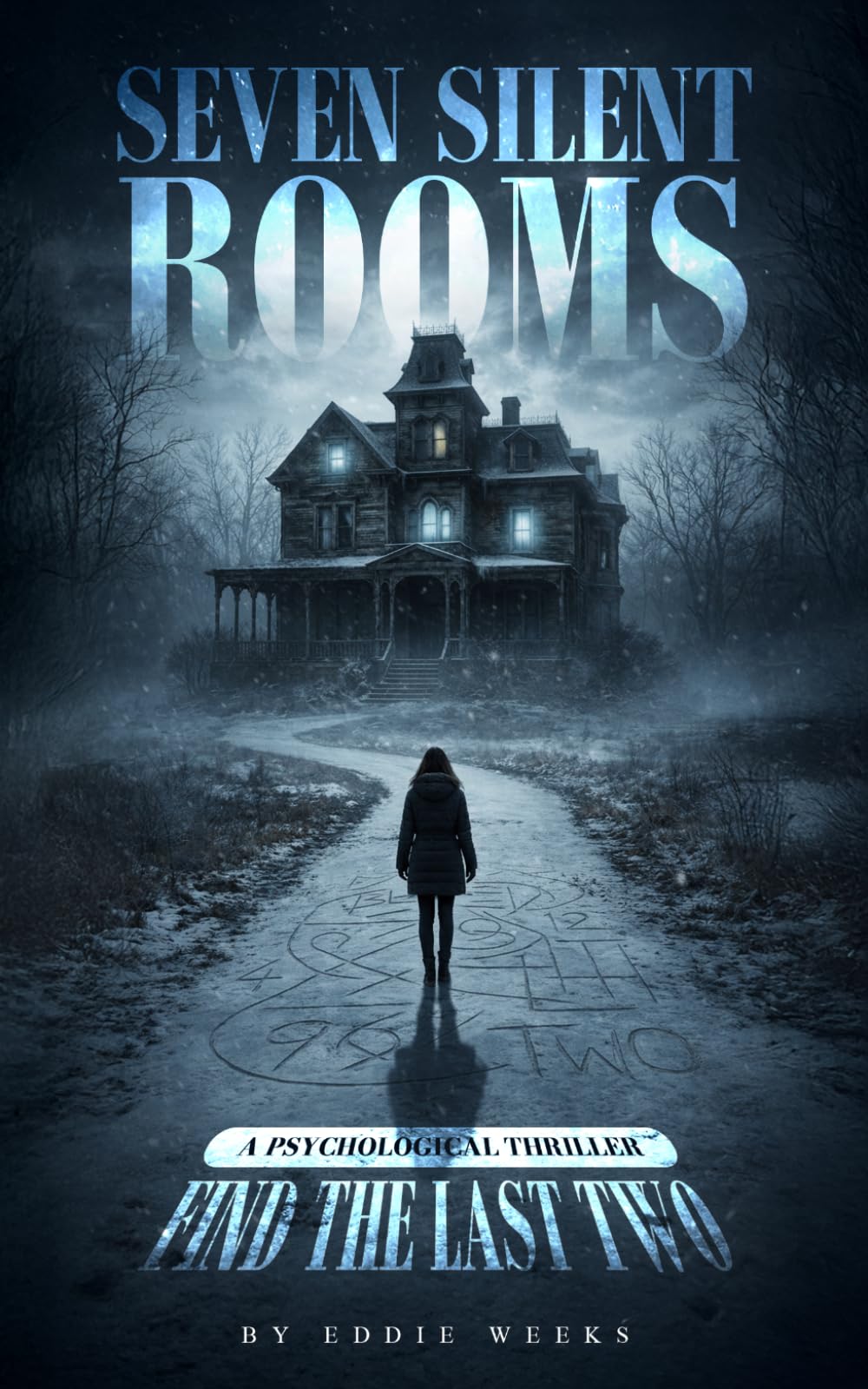 SEVEN SILENT ROOMS: A PSYCHOLOGICAL THRILLER FIND THE LAST TWO