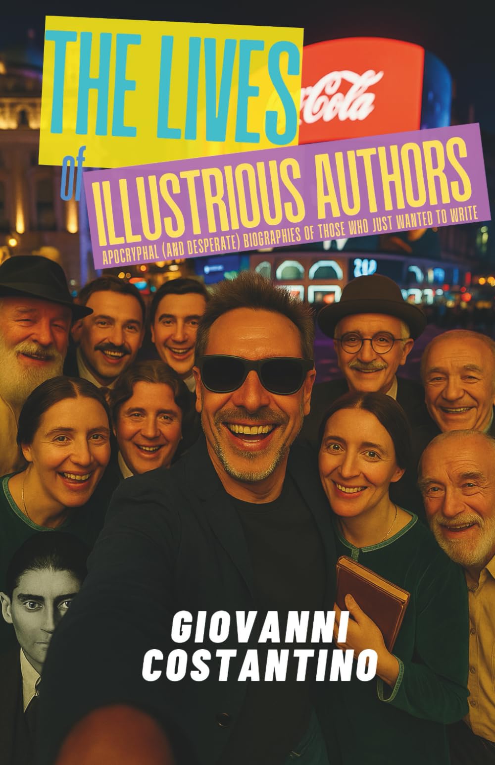 The Lives of Illustrious Authors: Apocryphal (and desperate) biographies of those who just wanted to write