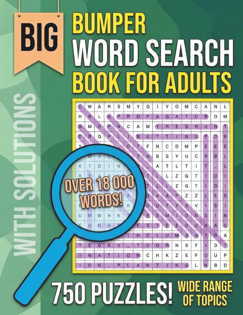 Bumper Word Search Book For Adults: A Giant Collection Of Fun & Challenging Themed Puzzles With Solutions - Relaxing & Brain Stimulating Big Games