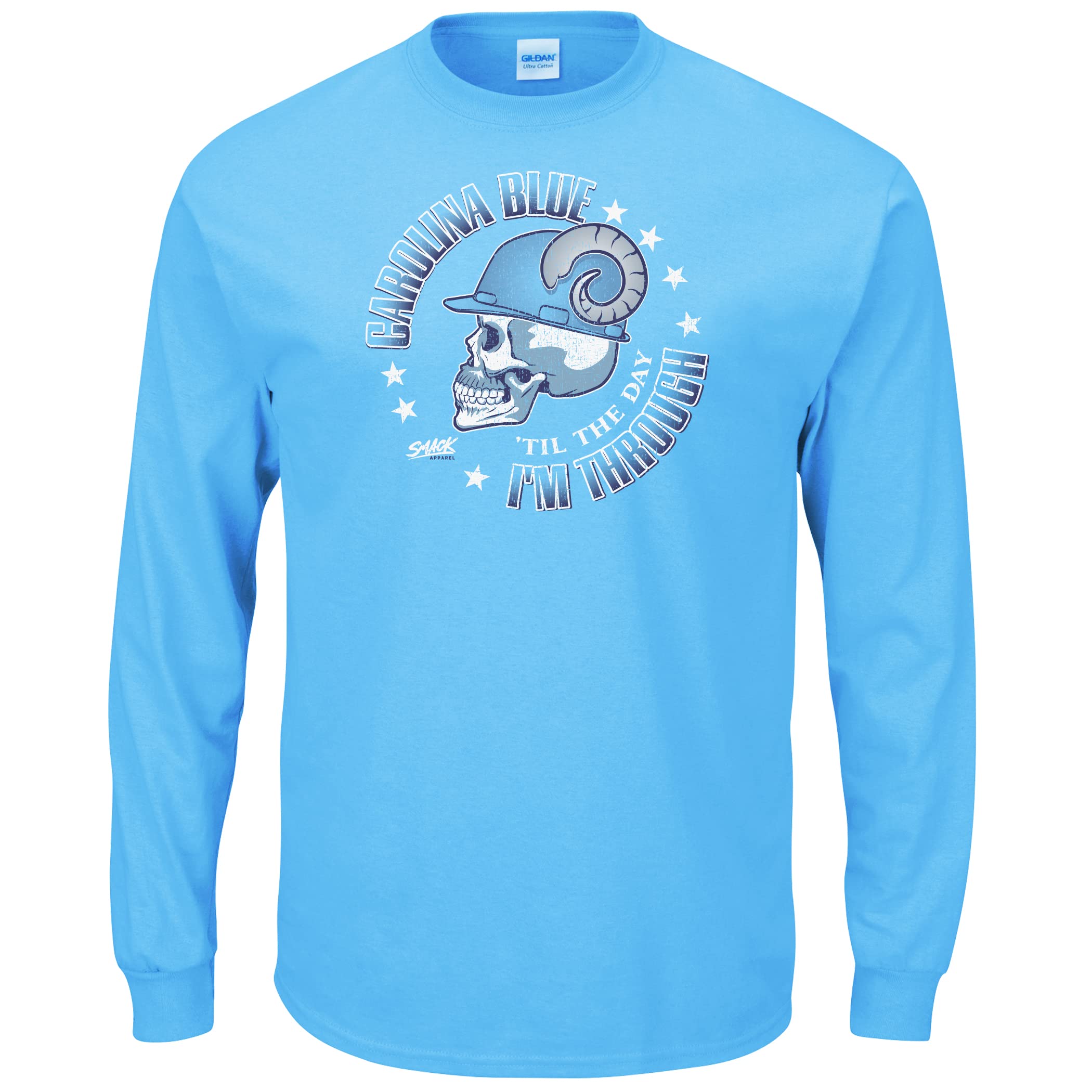 Smack Apparel North Carolina Fans Carolina Blue Til The Day