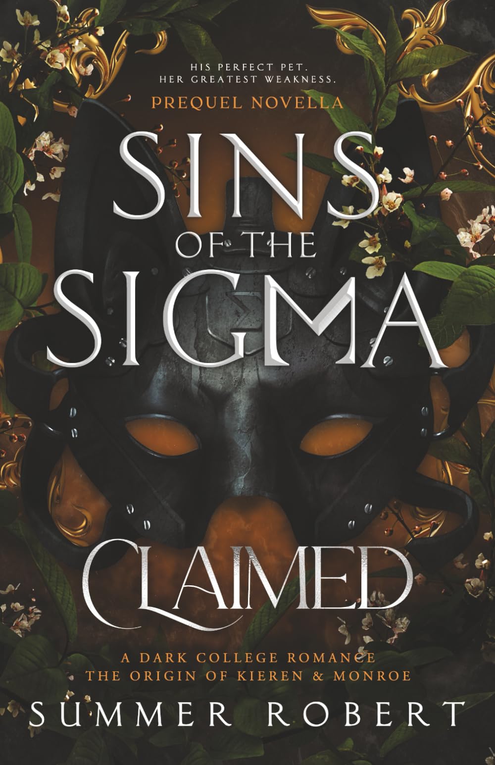 Claimed: Sins of the Sigma (Prequel Novella): a Dark College Romance