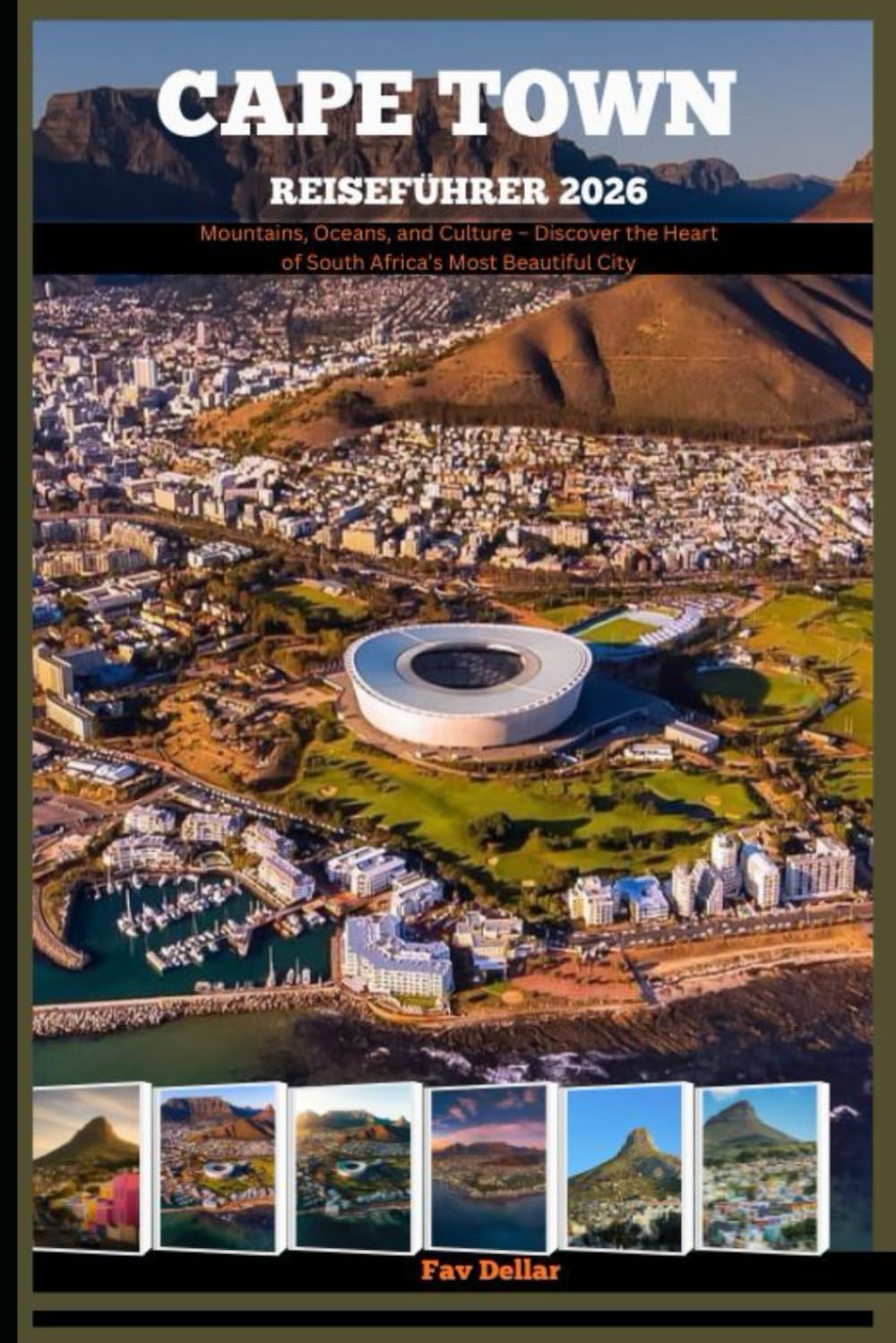 CAPE TOWN REISEFÜHRER 2026: Mountains, Oceans, and Culture – Discover the Heart of South Africa’s Most Beautiful City