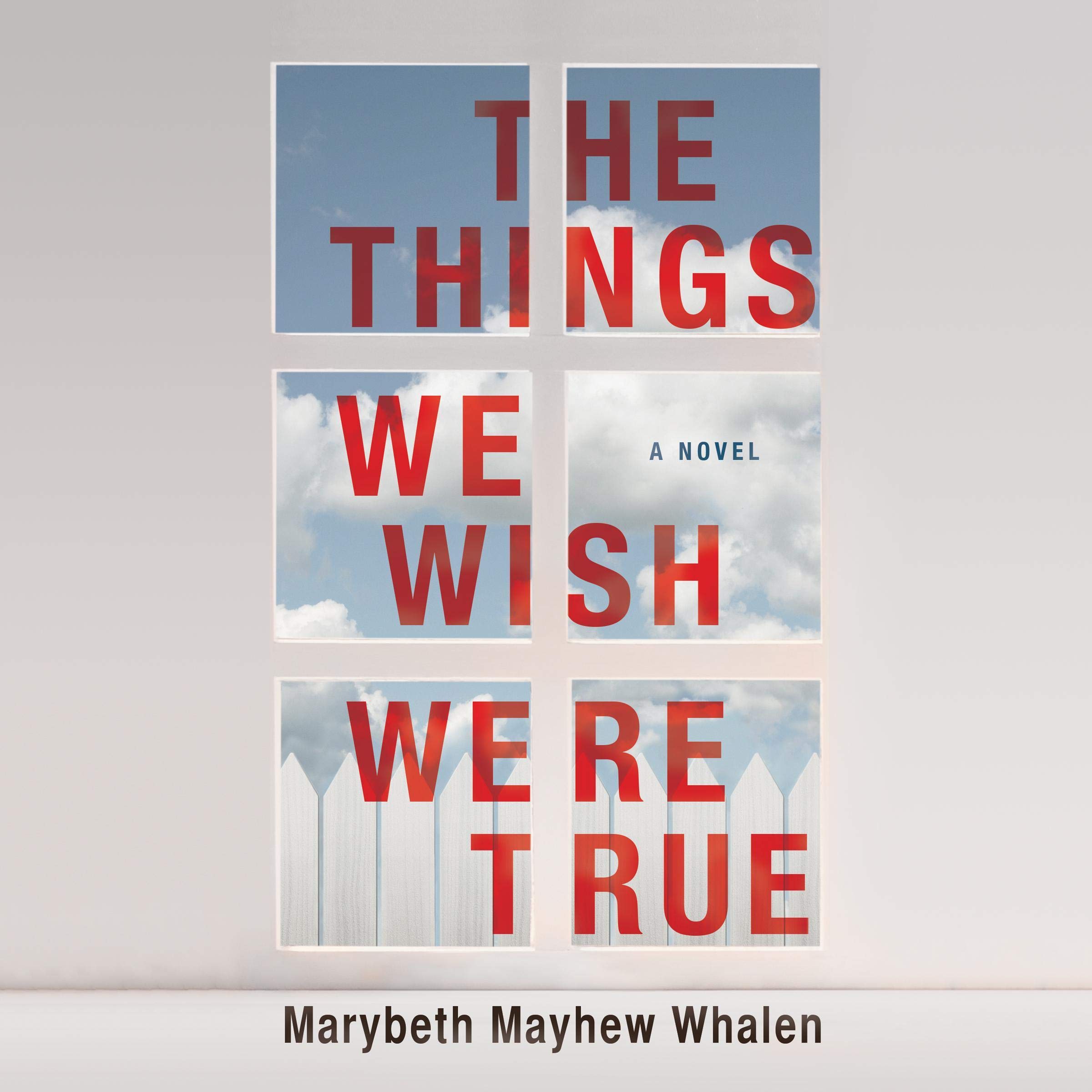 Cover art for The Things We Wish Were True