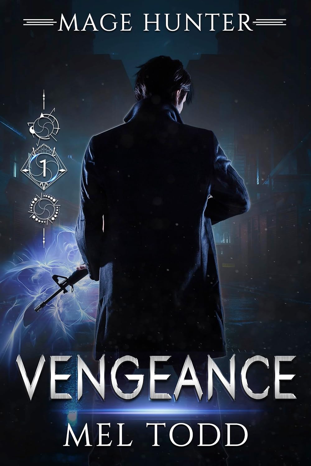 Vengeance (Mage Hunter Book 1) eBook Todd, Mel Kindle Store