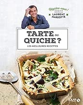 Download Tartes ou Quiches ? - Régalez-vous ! PDF