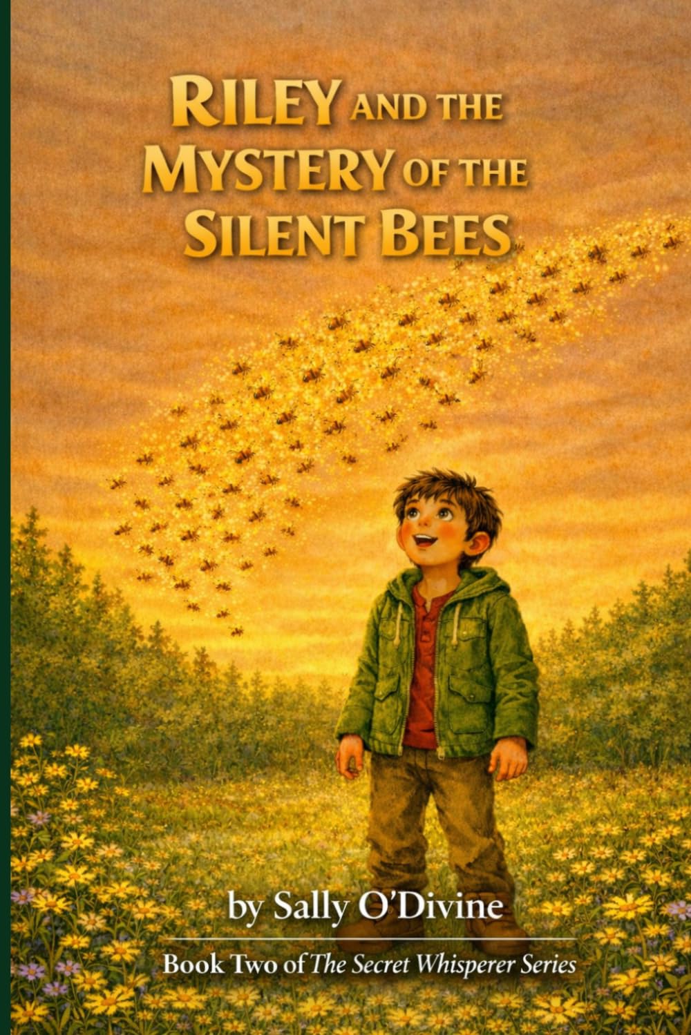 Riley and the Mystery of the Silent Bees (The Secret Whisperer Series)